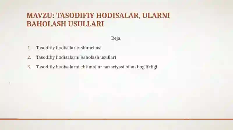 Tasodifiy hodisalar, ularni baholash usullari 2
