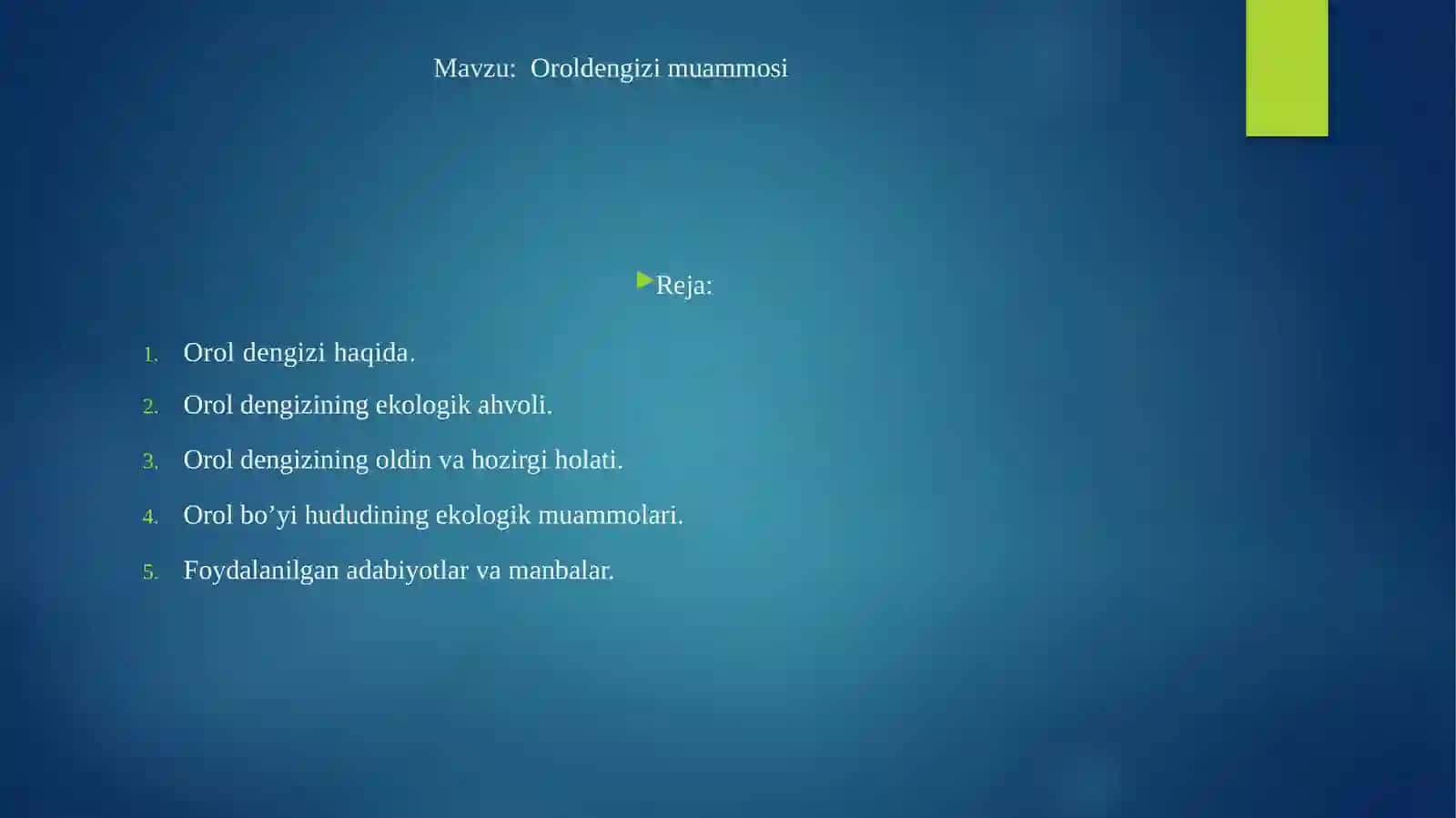 Oroldengizi muammosi 2