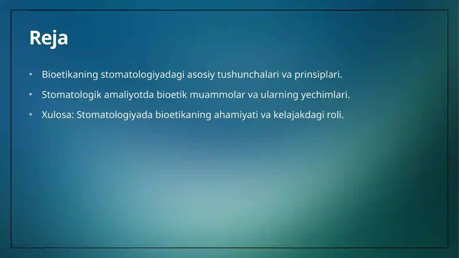 Stomatologiyada bioetika.Bioetikaning axamiyati 2