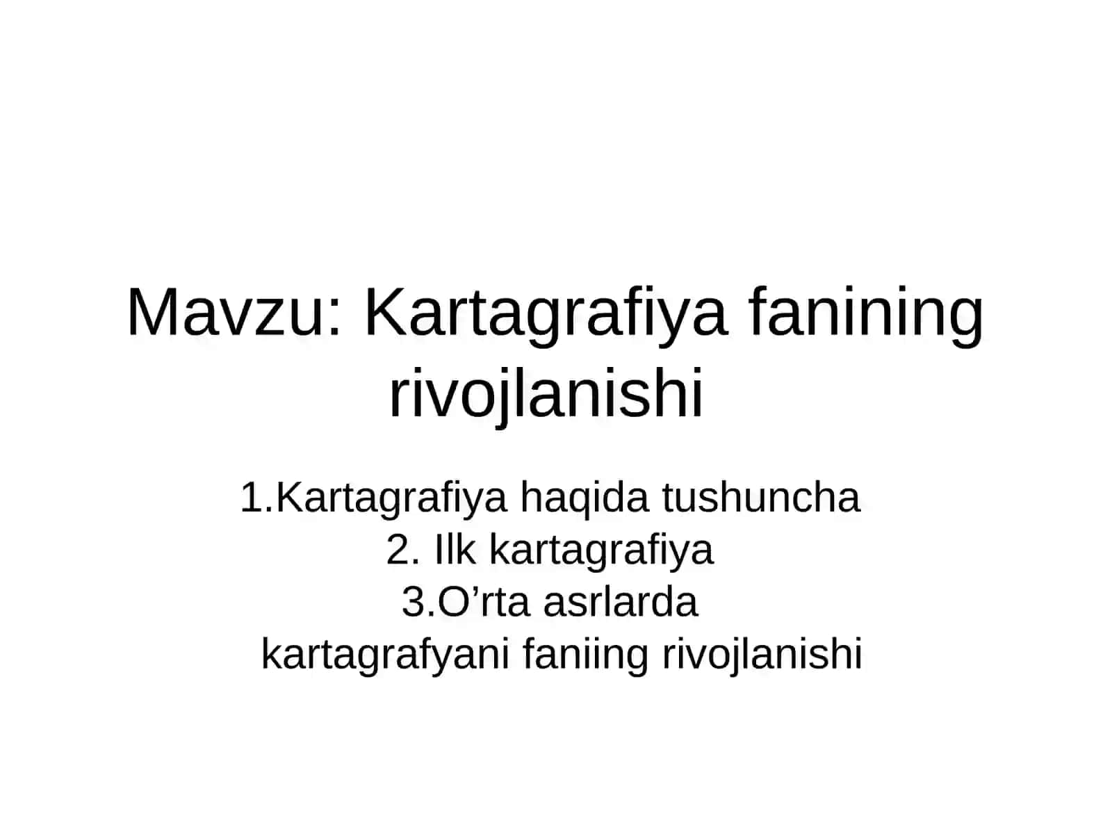 Kartografiya fanining rivojlanishi 2