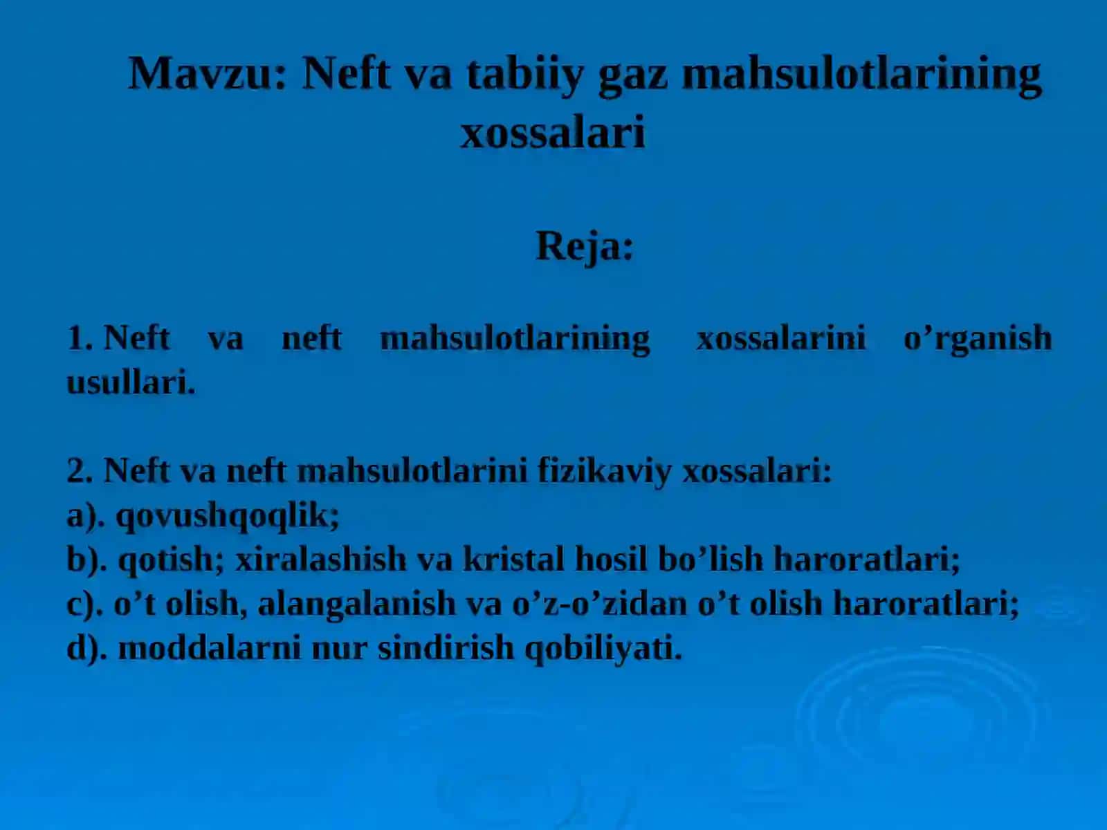 Neft va tabiiy gaz mahsulotlarining xossalari 2