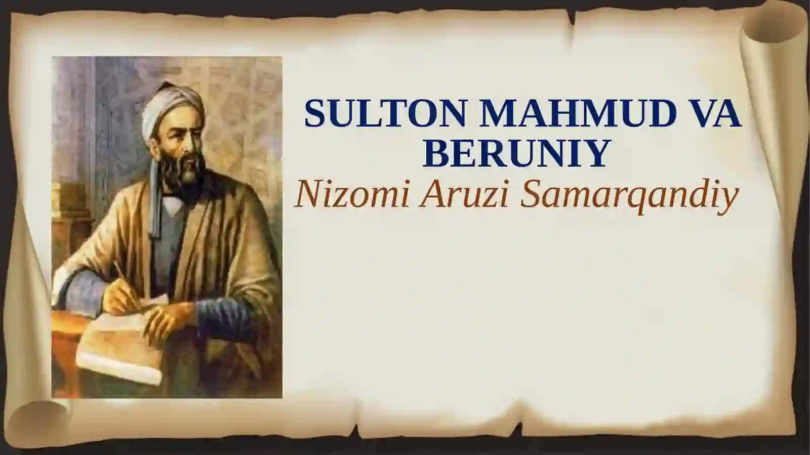 SULTON MAHMUD VA BERUNIYNizomiAruziSamarqandiy 2