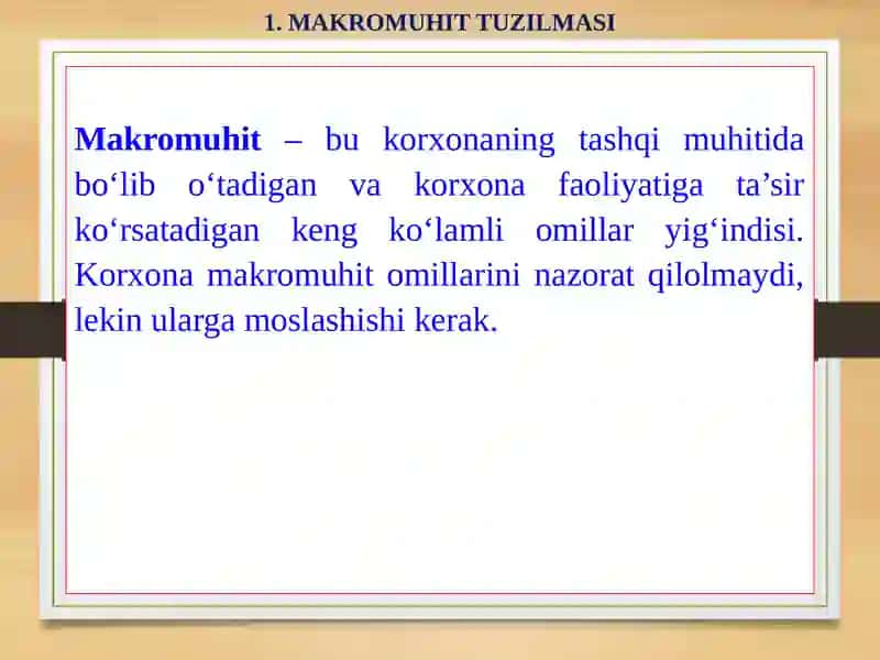 Korxonaning tashqi muhitini tahlil qilish 2
