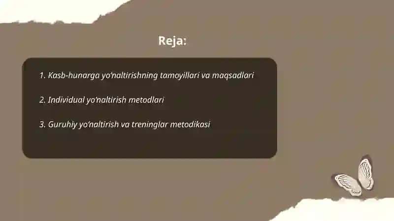 Kasb-hunarga yo'nalitirish tamo-yillari, shakl va metodlari 2