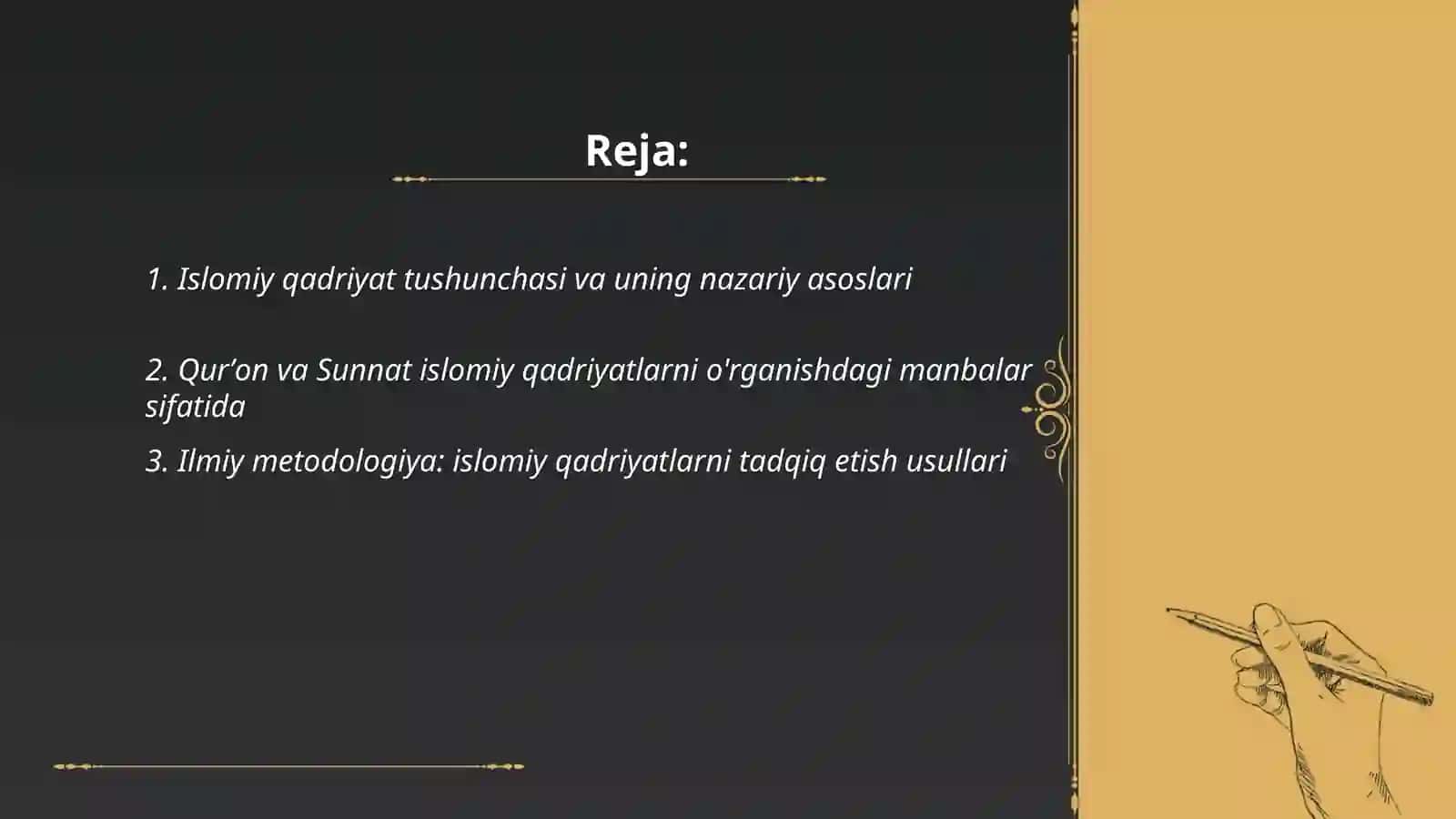 Islomiy qadiriyatlarini o'rganishninig nazarda asoslari 2