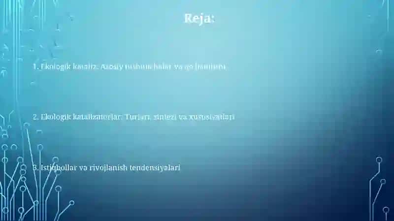 Ekologik kataliz: yutuqlar va istiqbollar 2