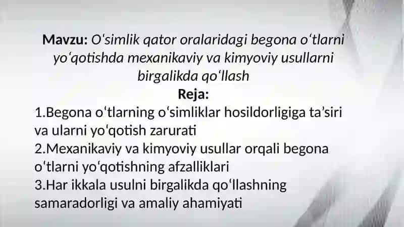 Begonao‘tlarniyo‘qotishda mehanikaviy va kimyoviy usullar 2