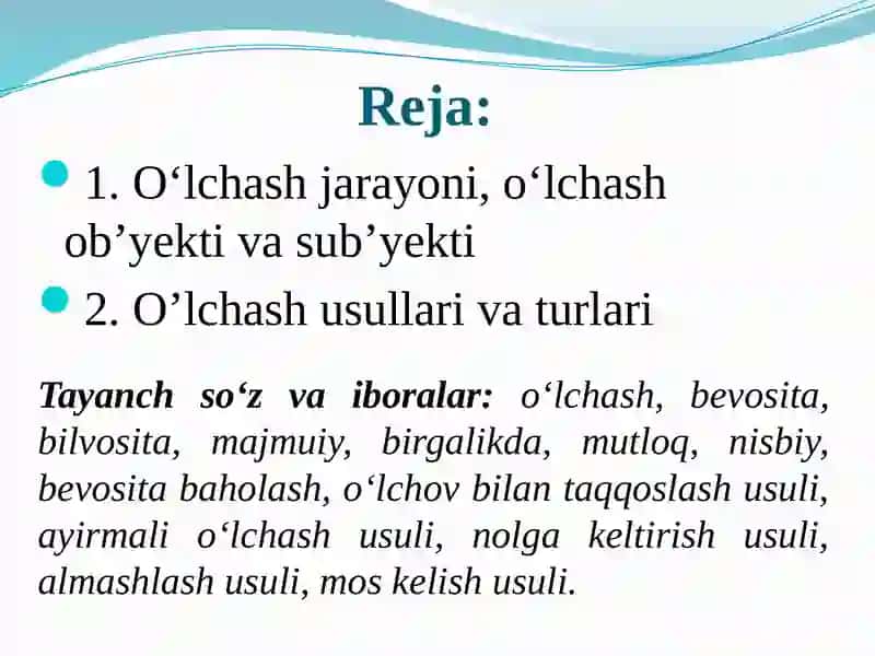 O‘LCHASH JARAYONI BO‘YICHA UMUMIY MA’LUMOTLAR 2