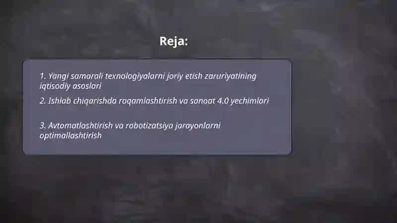 Yangi samarali texnologiyalarni joriy etish zaruriyatining iqtisodiy asoslari 2