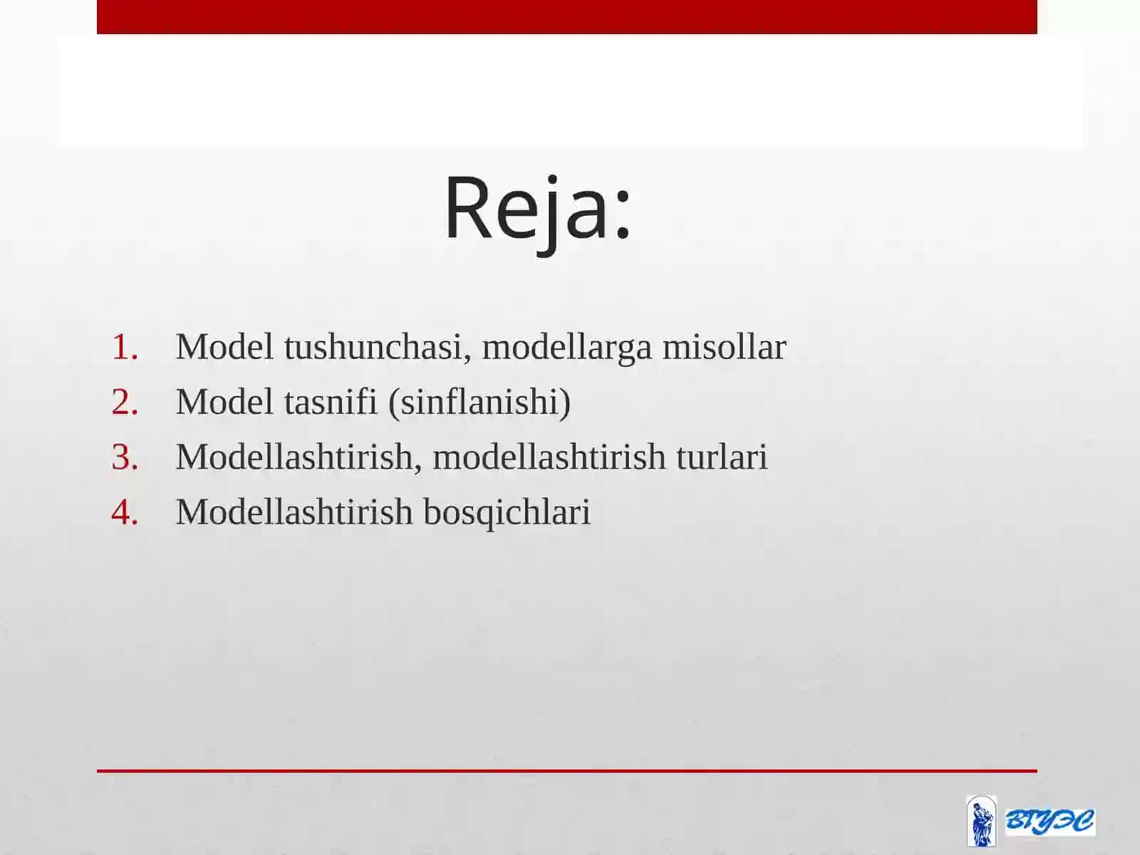 Model va modellashtirish tushunchalari 2