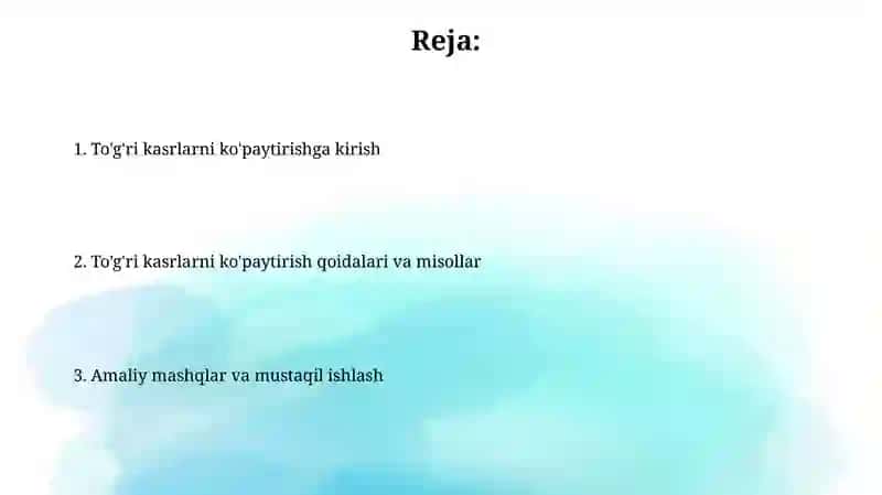 Toʻgʻri kasrlarni koʻpaytirish 2