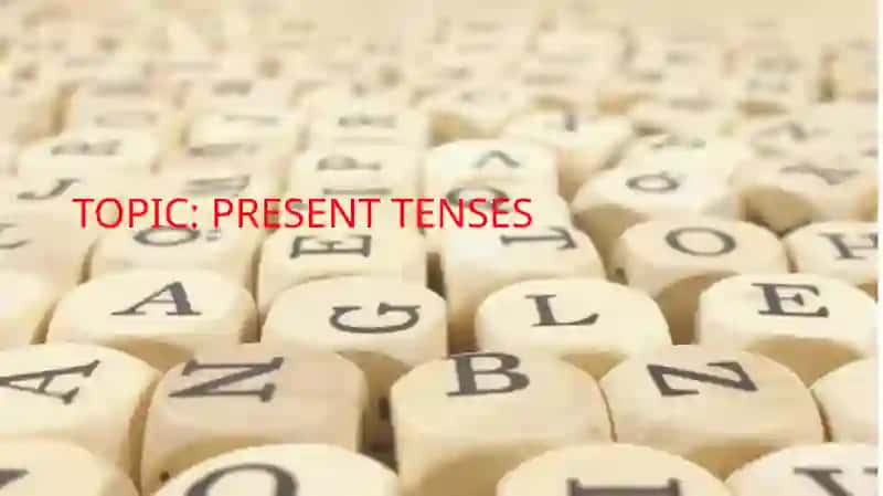 PRESENT TENSES 2