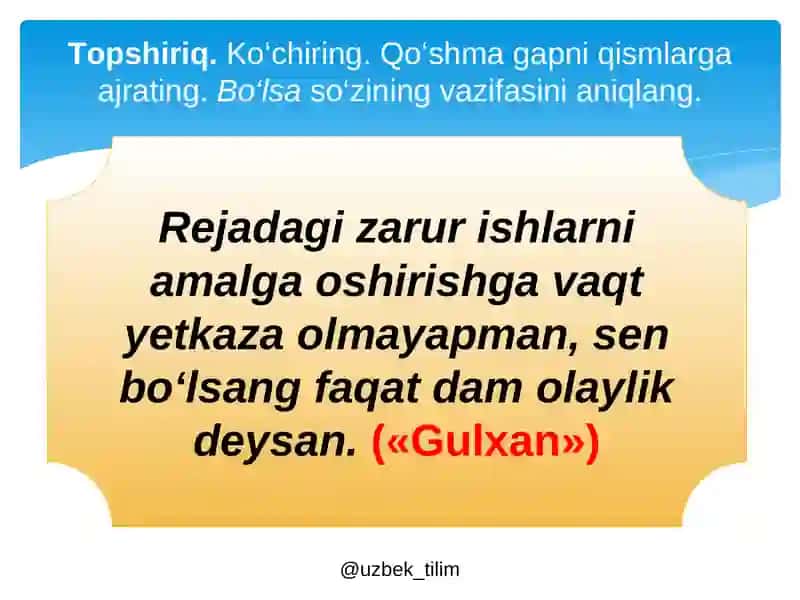 Bo‘lsa,_esa_so'zlari_yordamida_bog'langan_qo'shma_gaplar 2