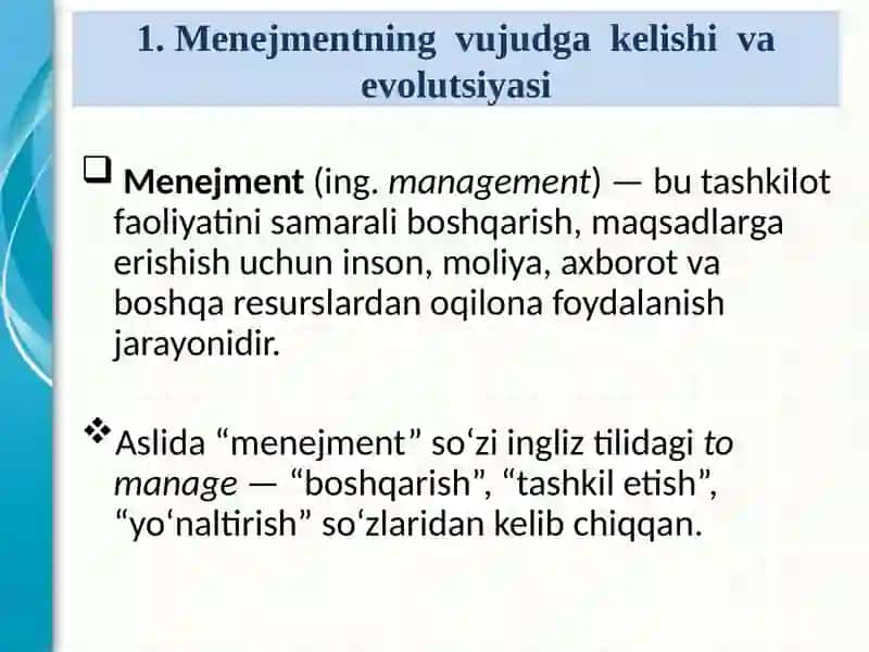 Menejmentning vujudga kelishi va evolutsiyasi 2