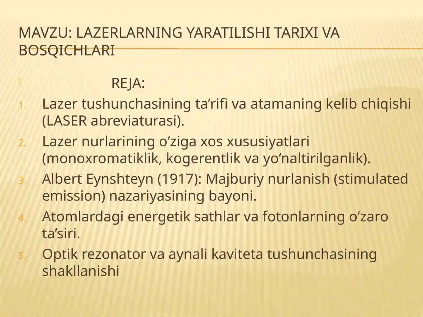 Lazerlarning yaratilishi tarixi va bosqichlari 2