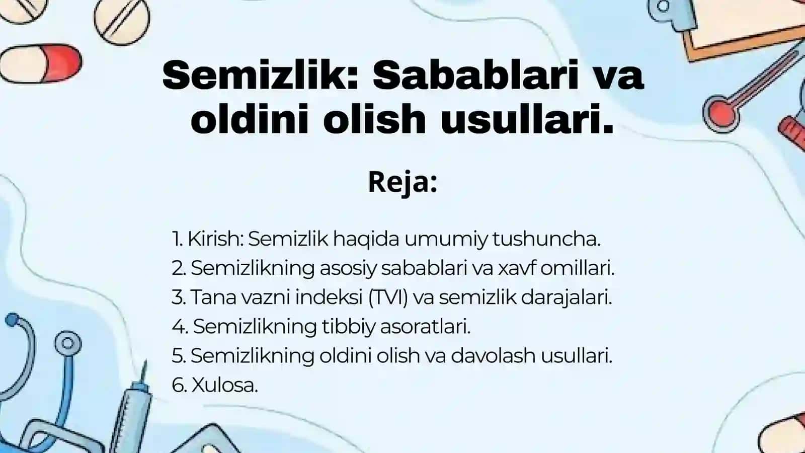 Semizlik: Sabablari va oldini olish usullari. 2