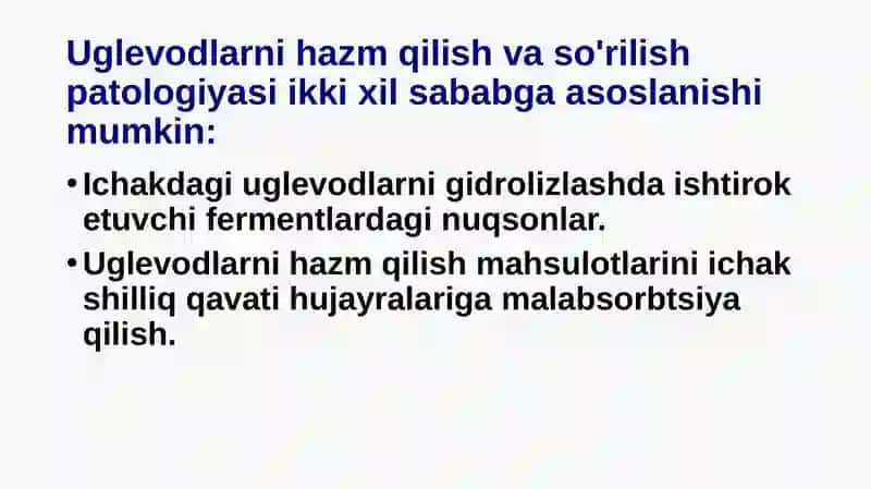 Uglevodlar hazmlanishi va so'rilishini buzilishi 2