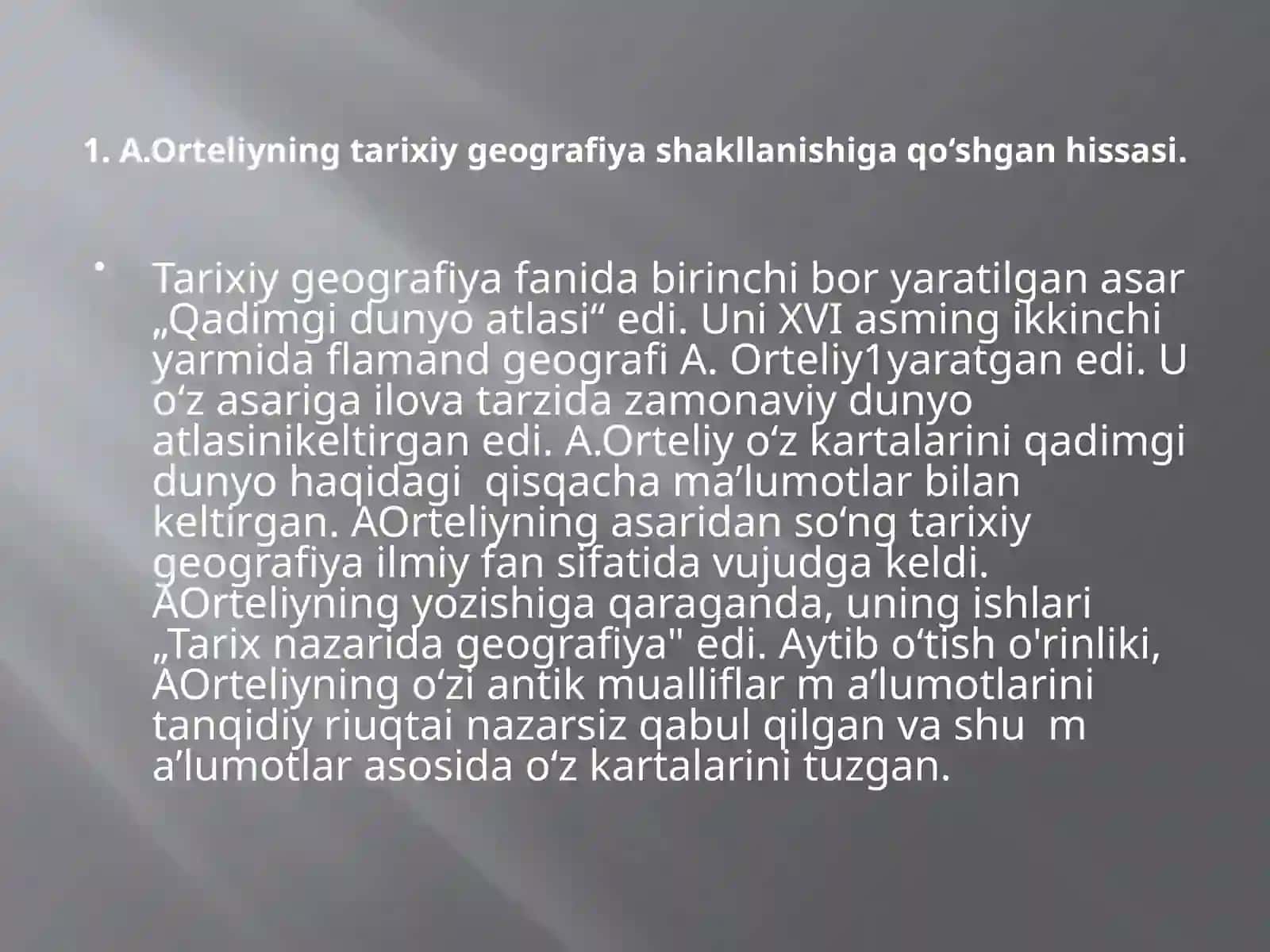 Tarixiygeografiyaningvazifalari,shakllanishivataraqqiyoti 2