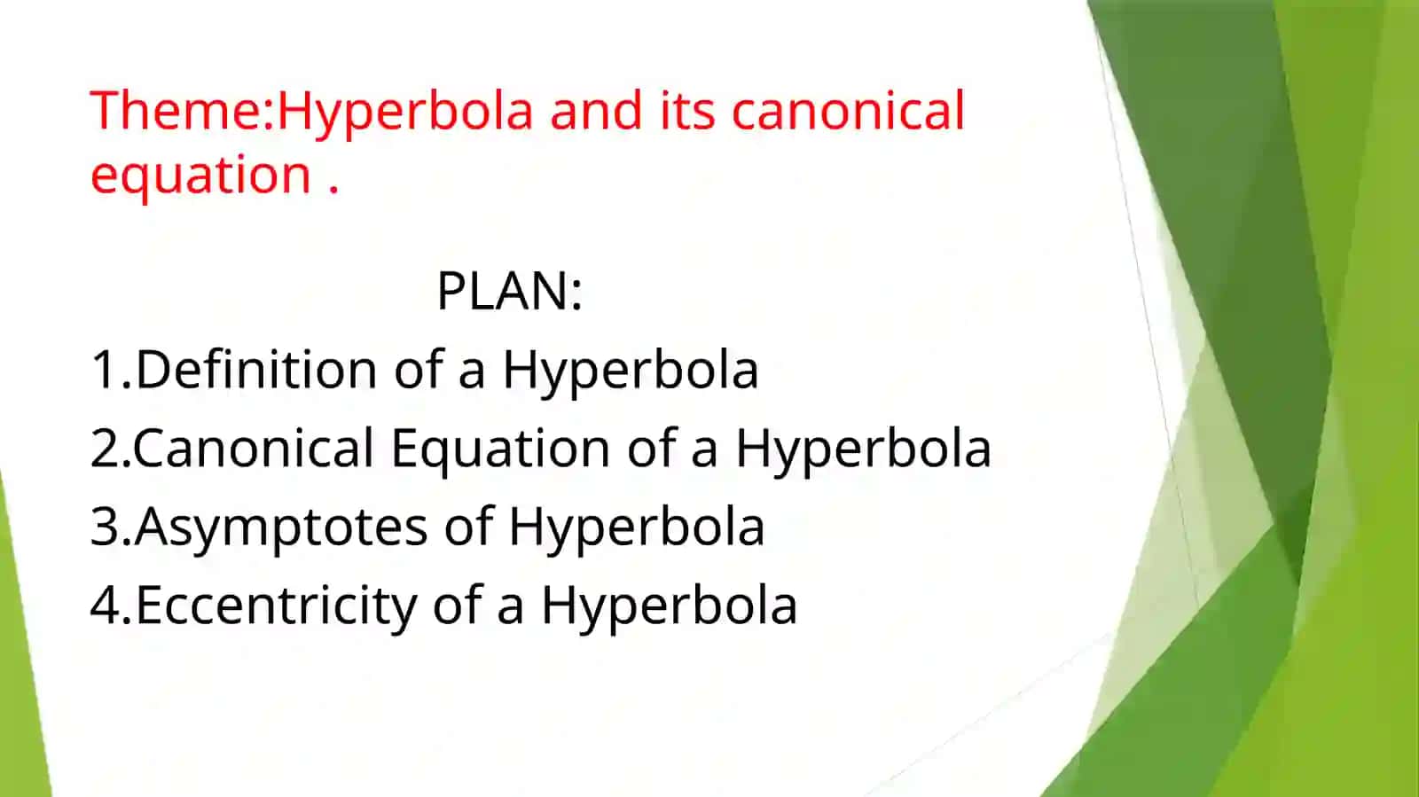 Hyperbola and its Canonical Equation 2