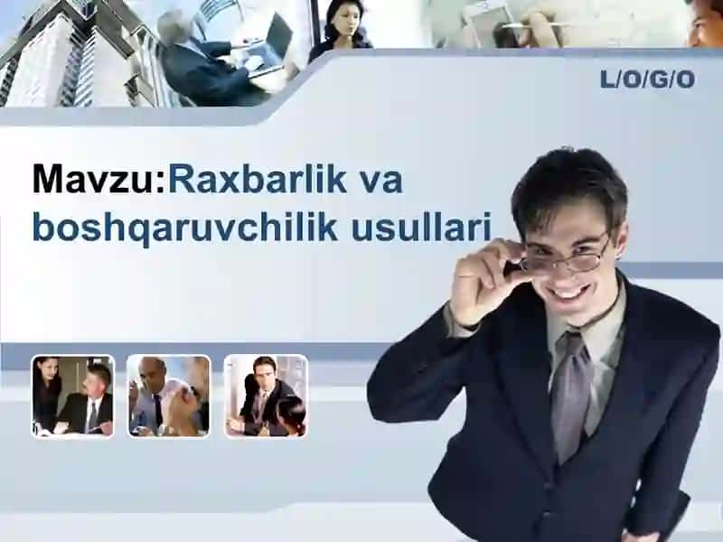 Raxbarlik va boshqaruvchilik usullari 2