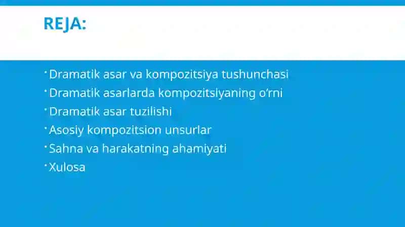 "Drammatik asar kompozitsiyasi"  taqdimot (slayd) 2