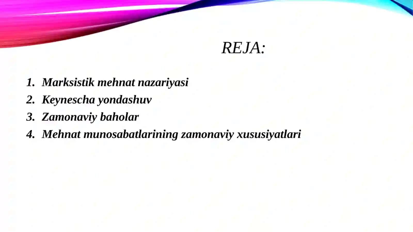 Mehnat nazaryasi va uning zamonaviy baholari 2