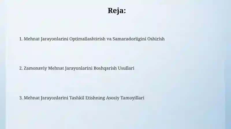 Mehnat jarayonlarini tashkil etish 2