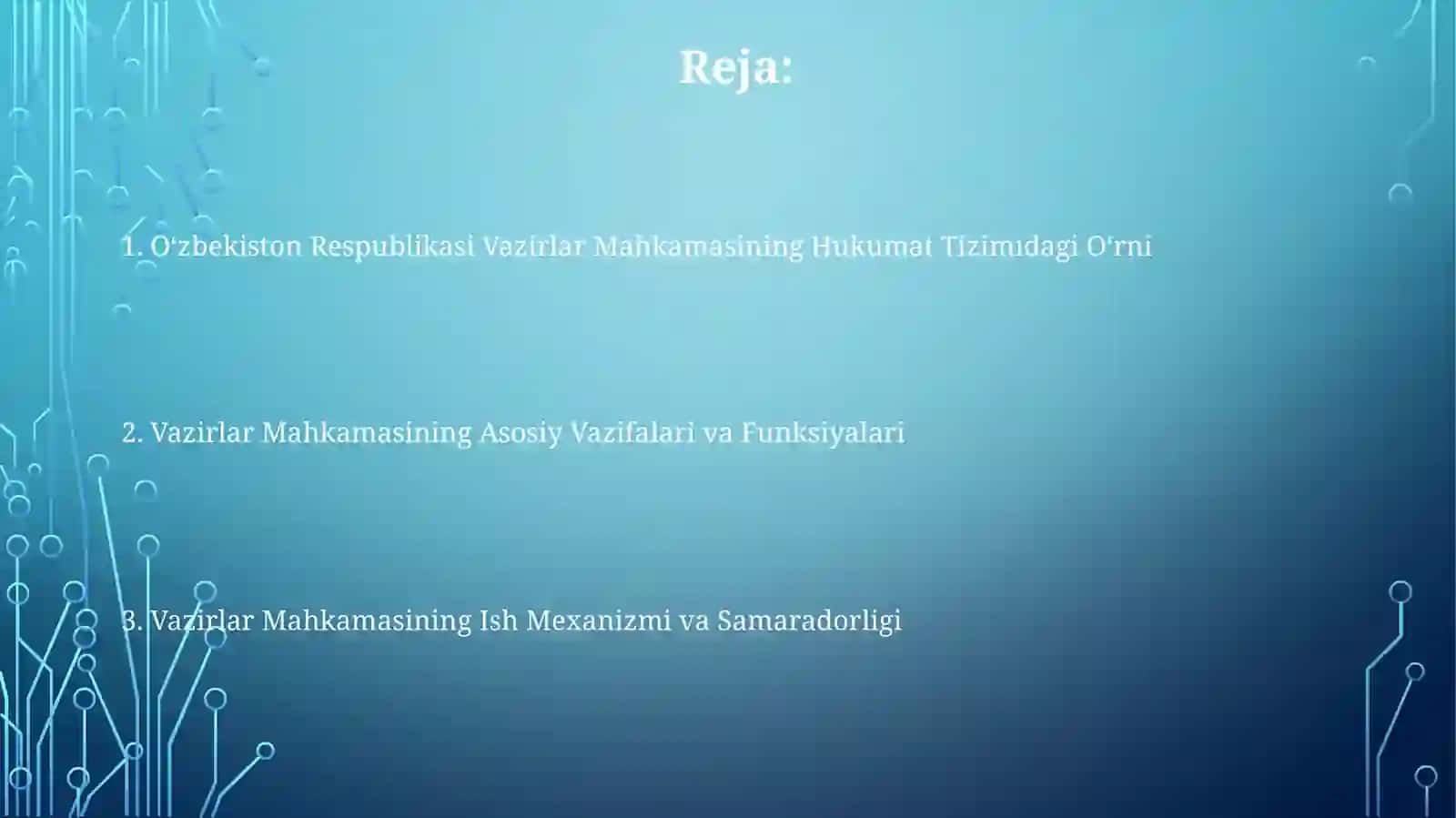 Oʻzbekiston Respublikasi Vazirlar Mahkamasining hokimiyat tizimidagi o'rni va asosiy vazifasi 2