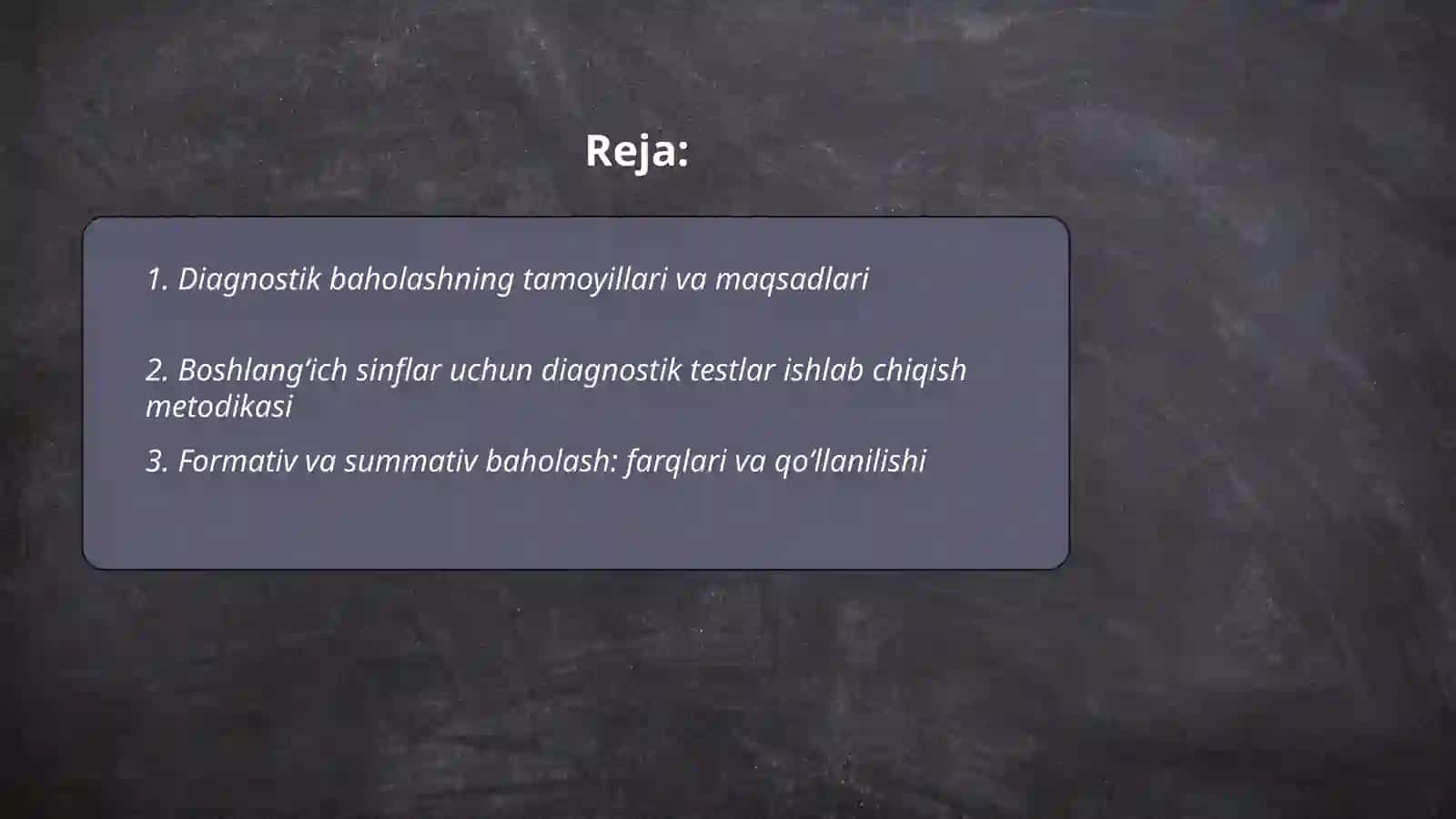 Diagnostik baholashning tamoyillari va maqsadlari 2