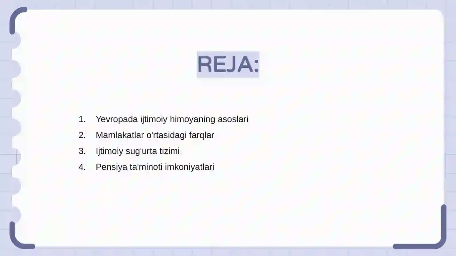 Yevropa mamlakatlarida aholining ijtimoiy himoyasi 2