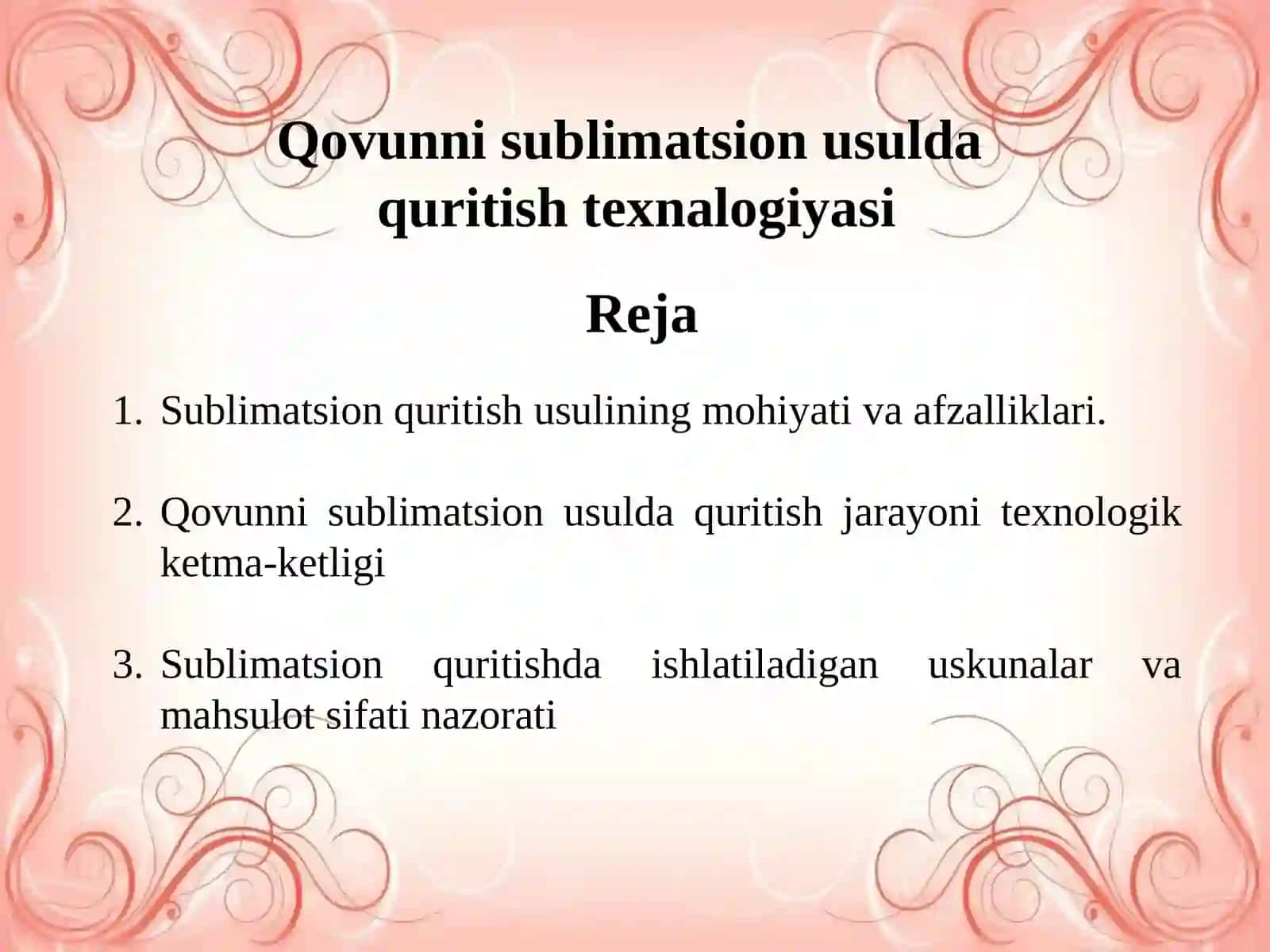 Qovunnisublimatsionusulda quritish texnologiyasi 2