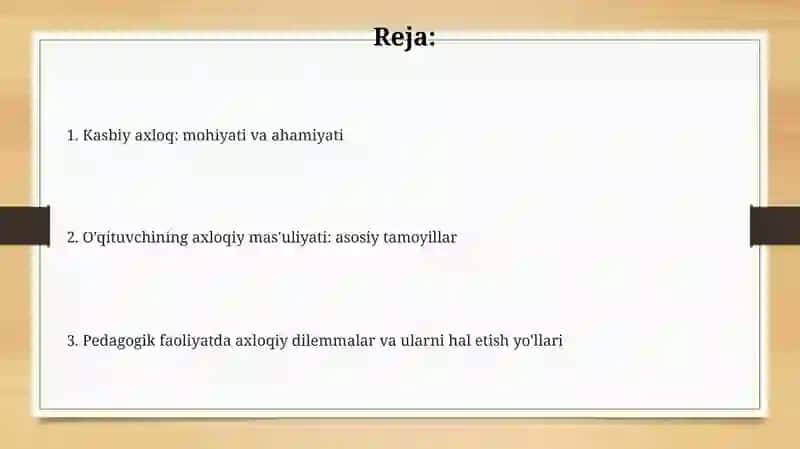 Kasbiy etikasi va o'qituvchining axloqiy ma'suliyati 2