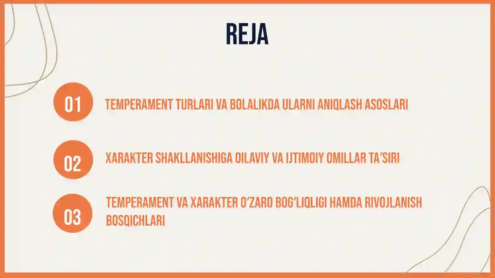 Temperament va xarakter rivojlanishi bolalik davrida 2