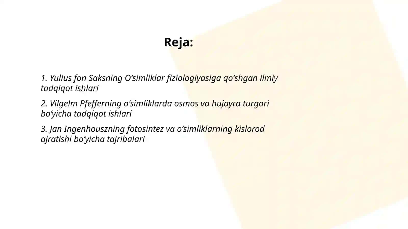 Oʻsimliklar fiziologiyasiga hissa qoʻshgan olimlarni olib borgan ilmiy tadqiqot ishlari 2