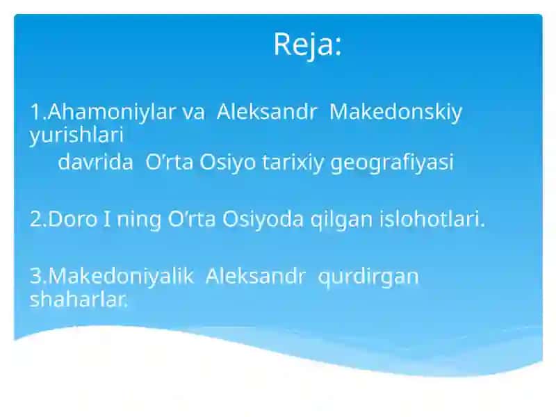 Ahamoniylar va Aleksandr Makedonskiy yurishlari davrida O'rta Osiyo 2