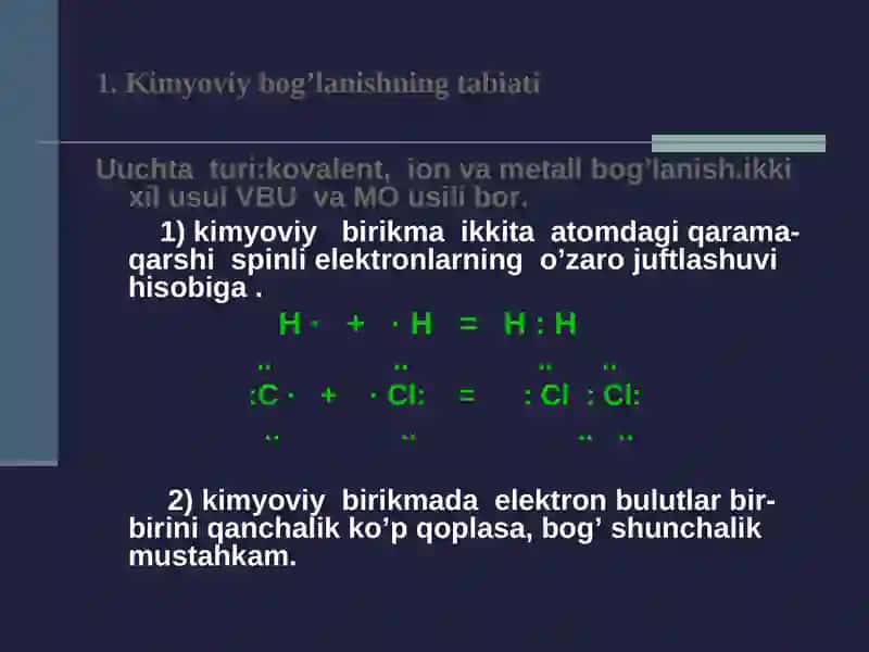 Kimyoviy bog‘lanish va molekula tuzilishi 2