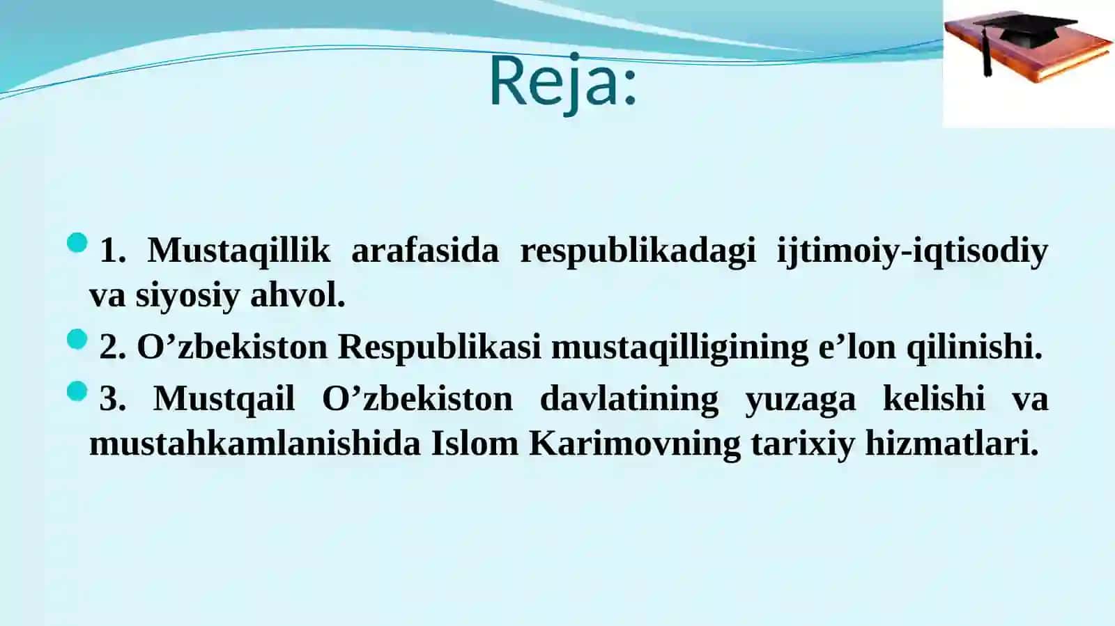 Mustaqil O‘zbekiston Respublikasining tashkil topishi va uning tarixiy ahamiyati 2
