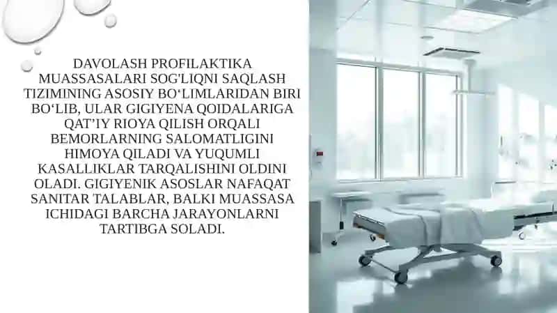 DAVOLASH PROFILAKTIKA MUASSASALARI GIGIYENASINING UMUMIY ASOSLARI. DAVOLASH PROFILAKTIKA MUASSASALARI QURILISHINING GIGIYENIK ASOSLARI 2