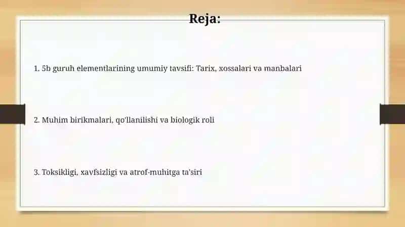 Davriy sistemaning 5-B guruh elementlari 2