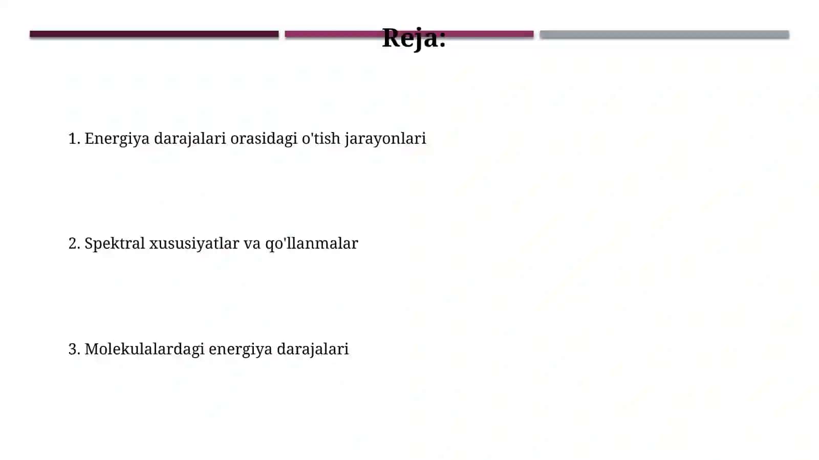 Molekulalardagi energetik pog'onalar va ular orasidagi o'tishlar 2