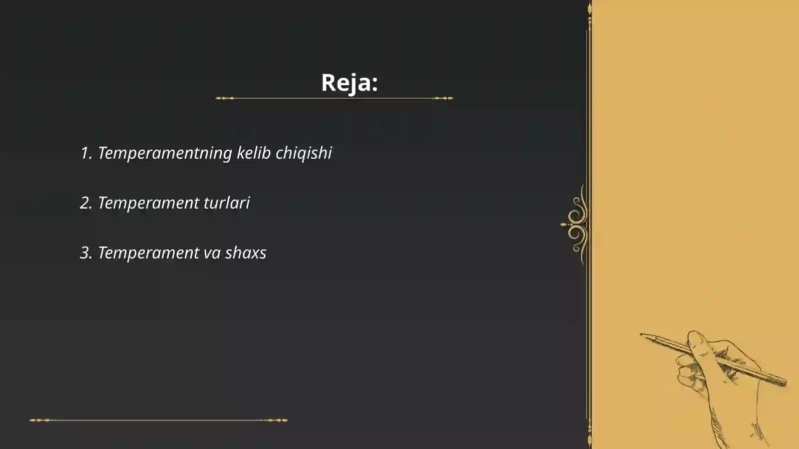 Temperamentning kelib chiqishi 2