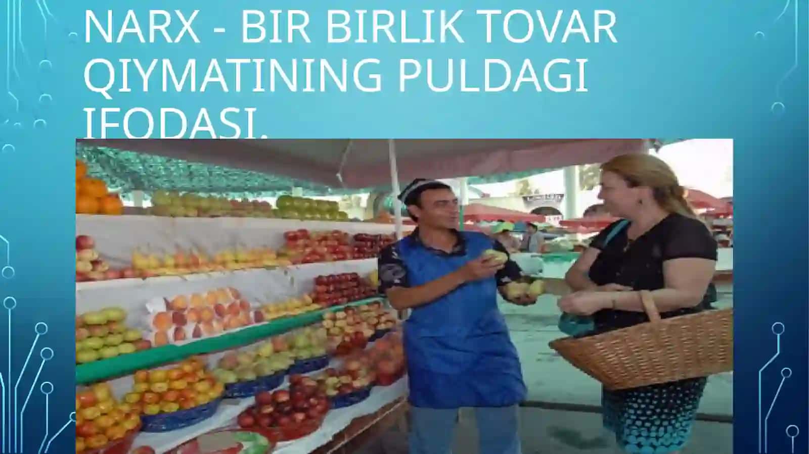 BOZORLAR VA NARXLAR 2
