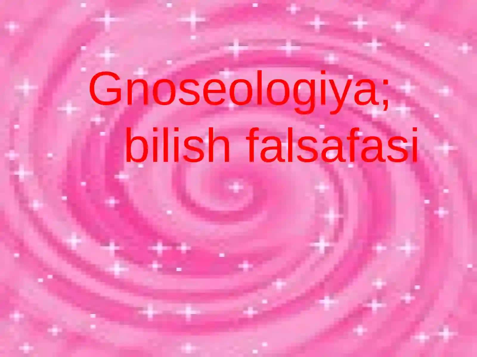Falsafa fanidan ishlagan taqdimoti 2