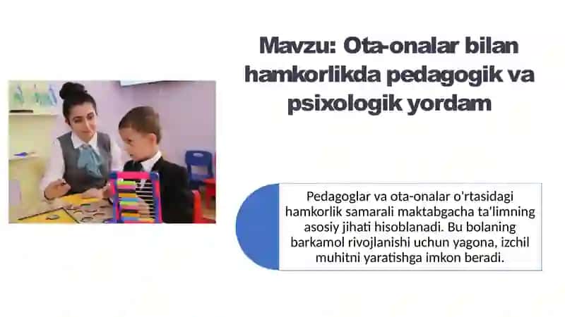 Ota-onalar bilan hamkorlikda pedagogik va psixologik yordam 2