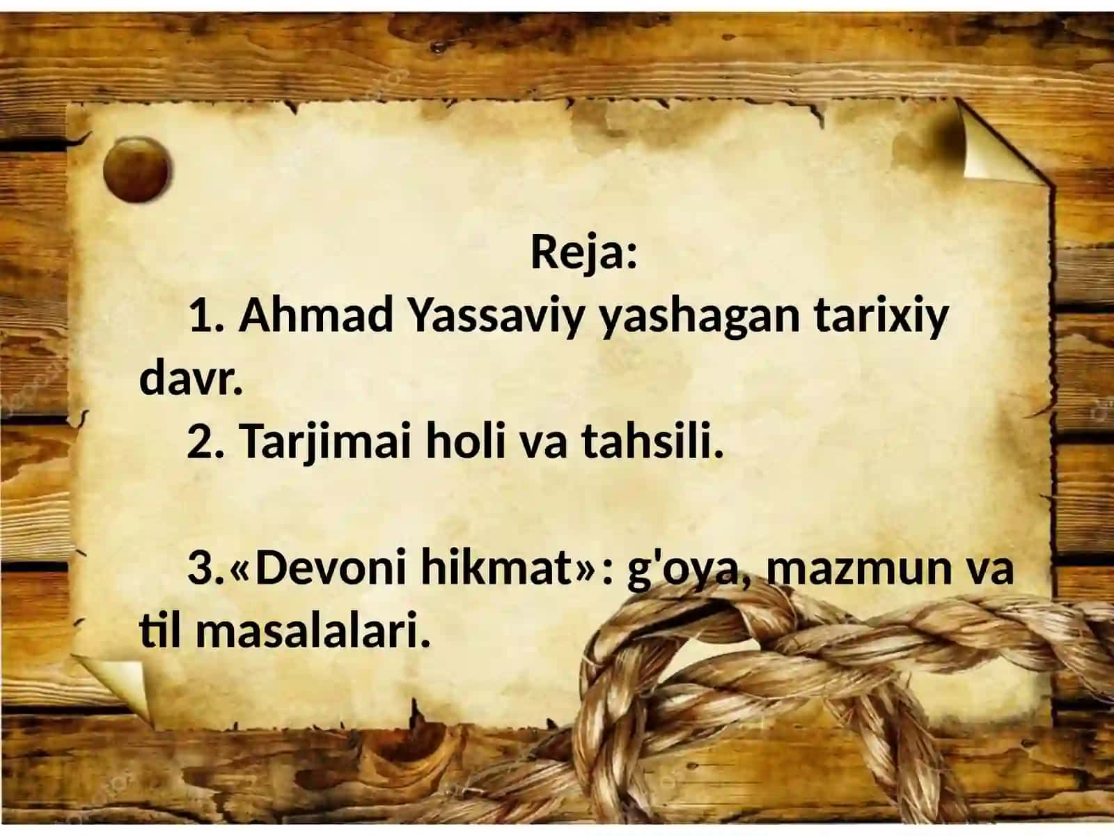 Ahmad Yassaviy hayoti va ijodi 2