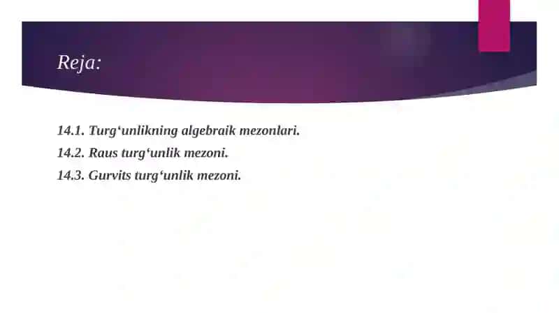 Turg‘unlikning algebraik mezonlari 2