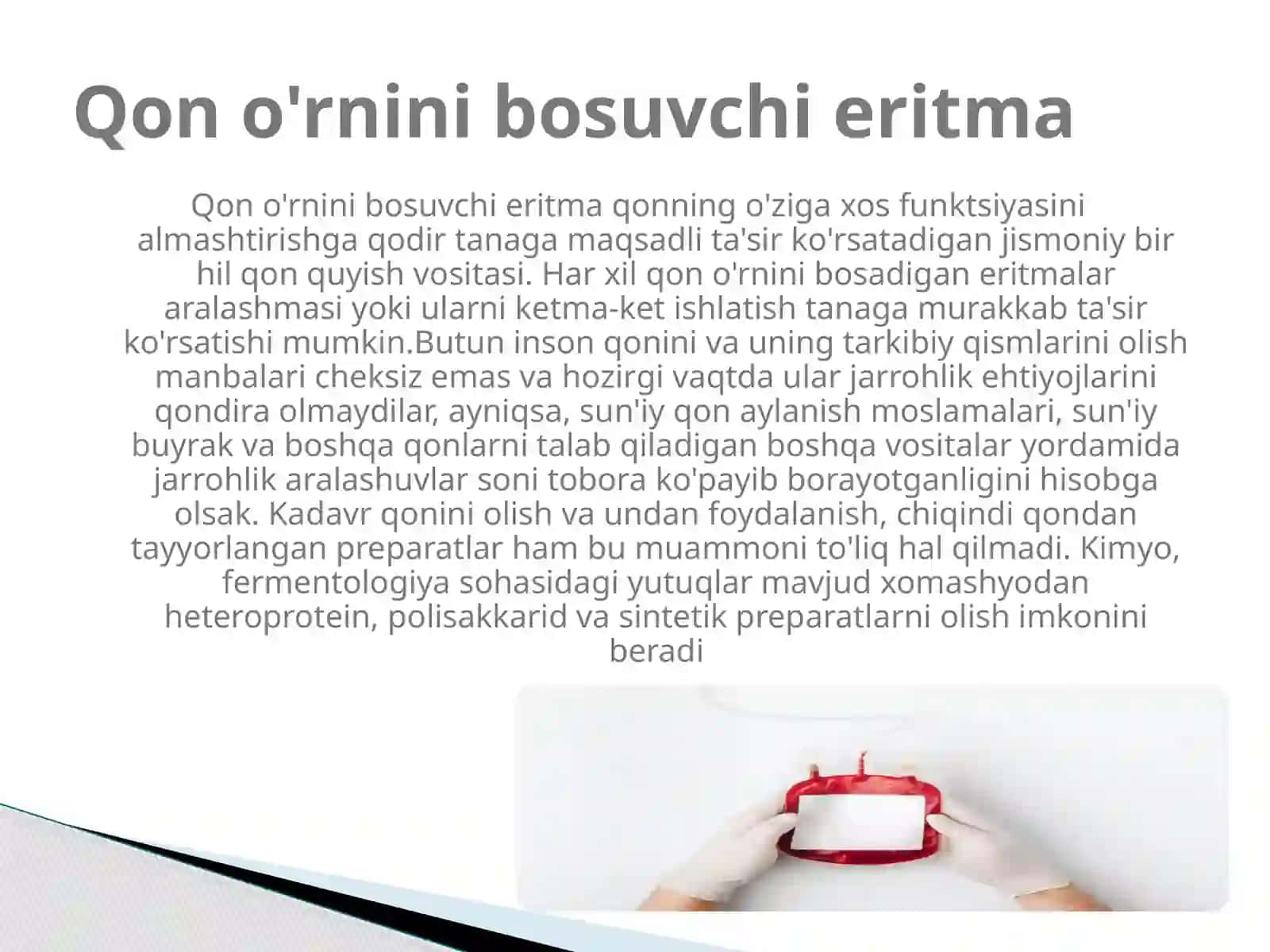 Qon o’rnini bosuvchi suyuqliklar va ularning tasnifi Gemotransfuziya 2