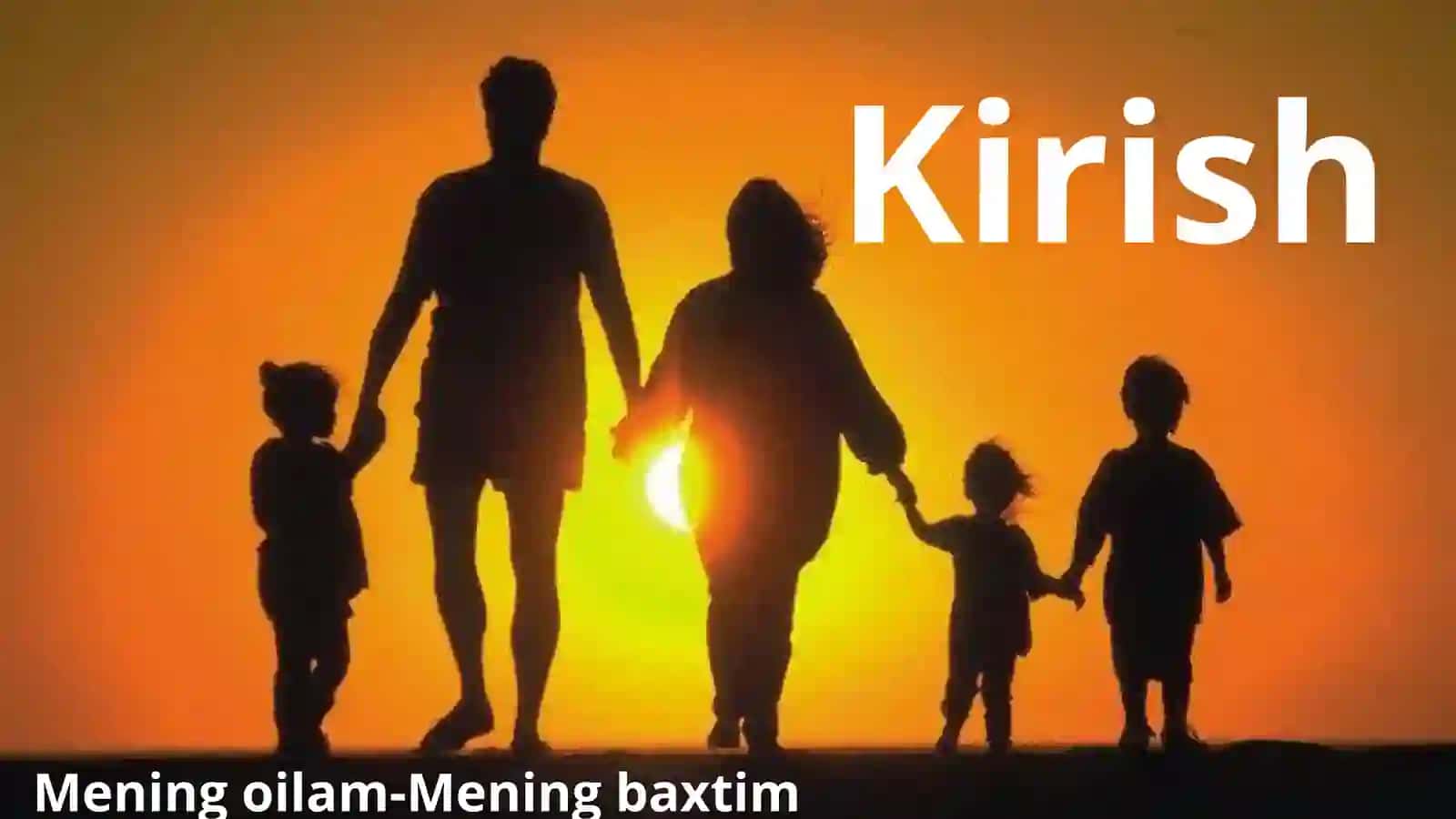 Mening oilam-Mening baxtim din 2
