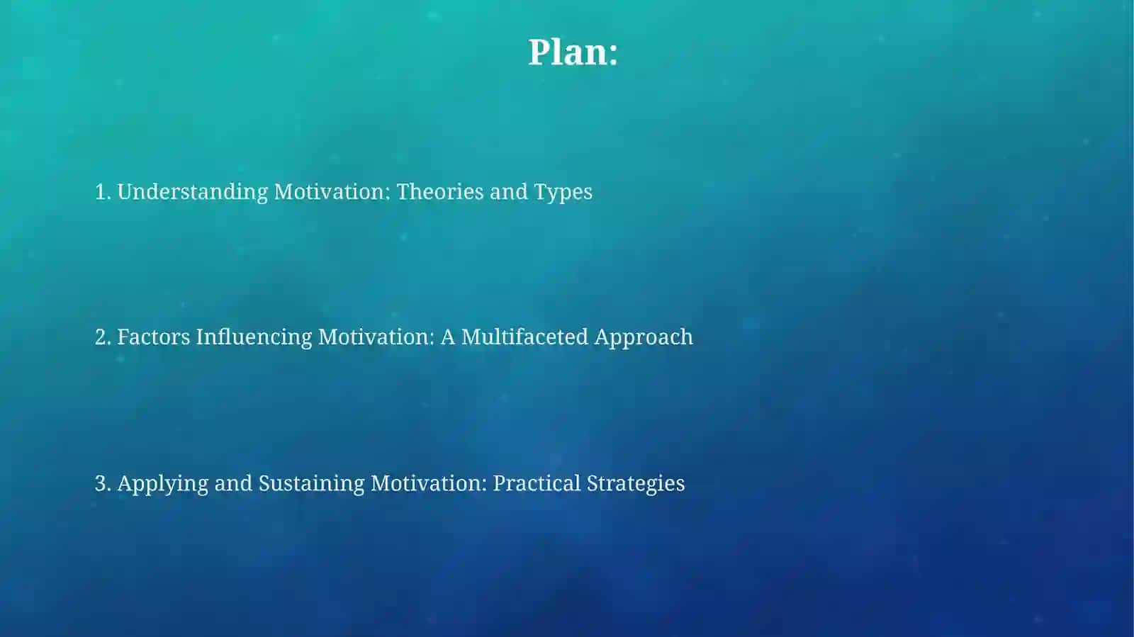 Motivation 2