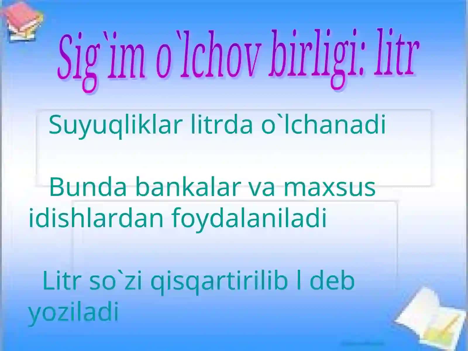Sig`im o`lchov birligi: litr 2